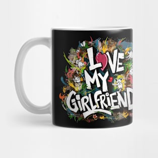 I Love My Girlfriend Mug